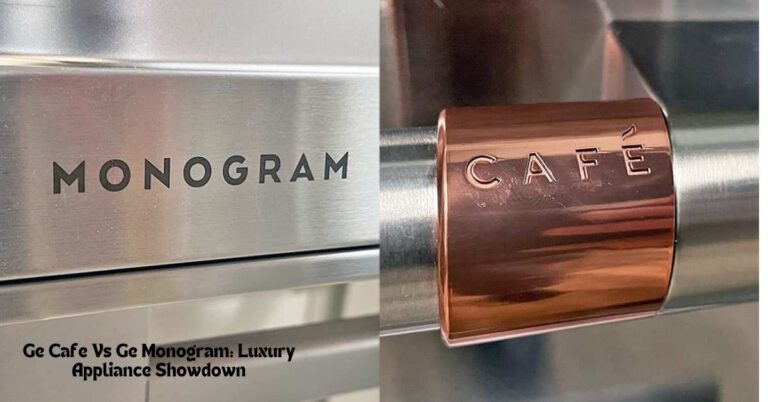 Ge Cafe Vs Ge Monogram: Luxury Appliance Showdown