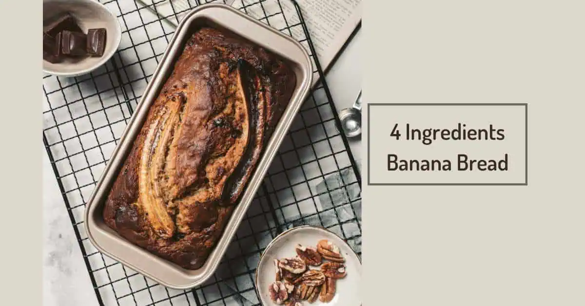 4 Ingredients Banana Bread