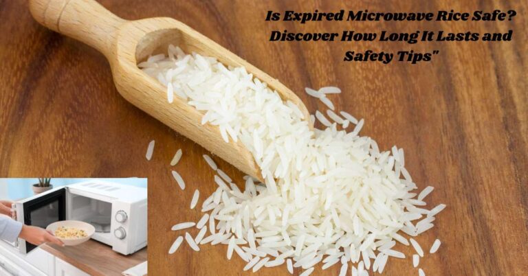 Is Expired Microwave Rice Safe? Discover How Long It Lasts and Safety Tips"