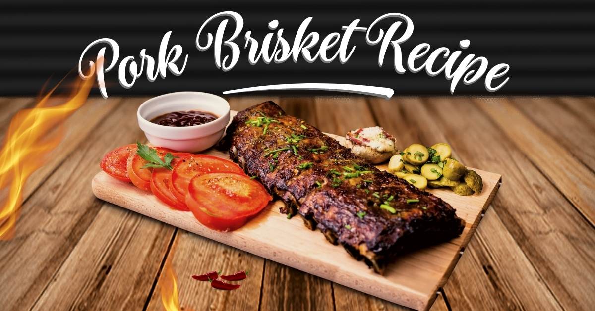 Delicious Slow-Cooked Pork Brisket Recipe for Tender and Flavorful Meat